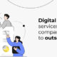 Digital Marketing Outsourcing